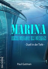 Marina - Eine Stadt im Ozean