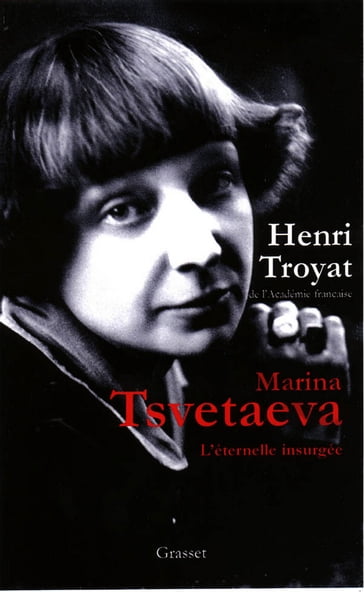 Marina Tsvetaeva - Henri Troyat