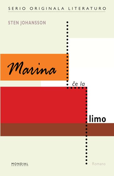 Marina e la limo (Originala romano en Esperanto) - Sten Johansson