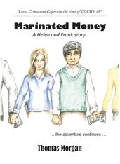 Marinated Money: Love, Crime and Capers in the time of COVID-19