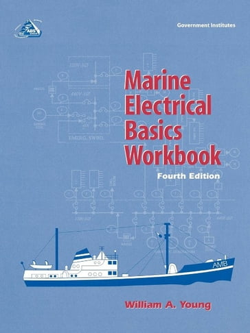 Marine Electrical Basics Workbook - William A. Young