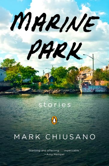 Marine Park - Mark Chiusano