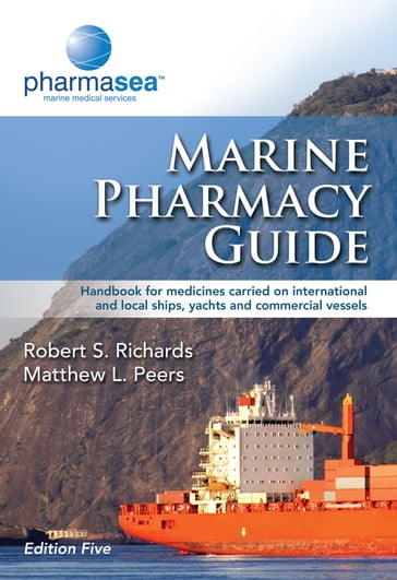 Marine Pharmacy Guide - Matthew L. Peers - Robert S. Richards