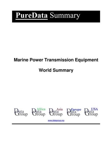 Marine Power Transmission Equipment World Summary - Editorial DataGroup