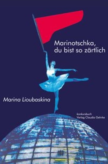 Marinotschka, du bist so zärtlich - Marina Lioubaskina