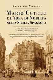 Mario Cutelli e l idea di nobiltà nella Sicilia spagnola