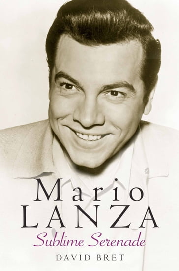 Mario Lanza - David Bret