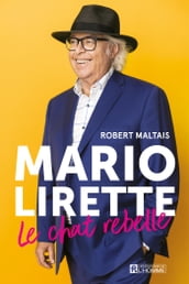 Mario Lirette, le chat rebelle