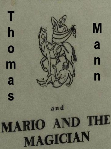 Mario and the Magician - Thomas Mann