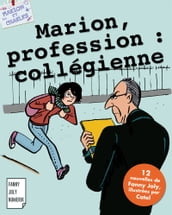 Marion, profession : collégienne