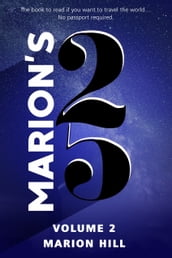 Marion s 25 Volume II