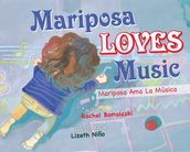 Mariposa Loves Music