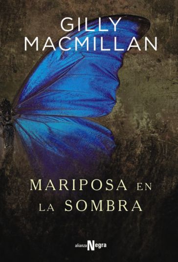Mariposa en la sombra - Gilly MacMillan