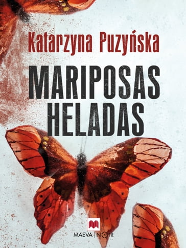 Mariposas Heladas - Katarzyna Puzynska