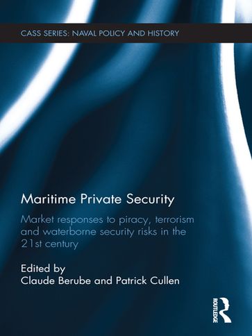 Maritime Private Security - Claude Berube - Patrick Cullen