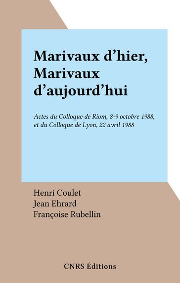 Marivaux d'hier, Marivaux d'aujourd'hui - Henri Coulet