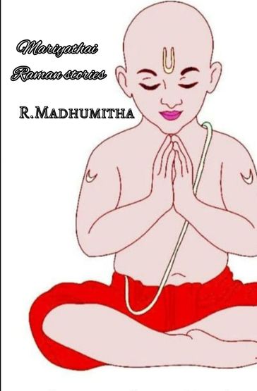 Mariyathai Raman stories - R.Madhumitha