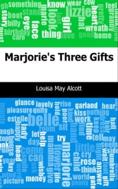 Marjorie s Three Gifts