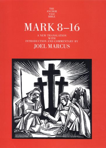 Mark 8-16 - Joel Marcus