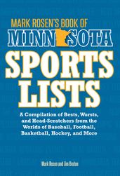 Mark Rosen s Book of Minnesota Sports Lists
