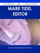 Mark Tidd, Editor - The Original Classic Edition