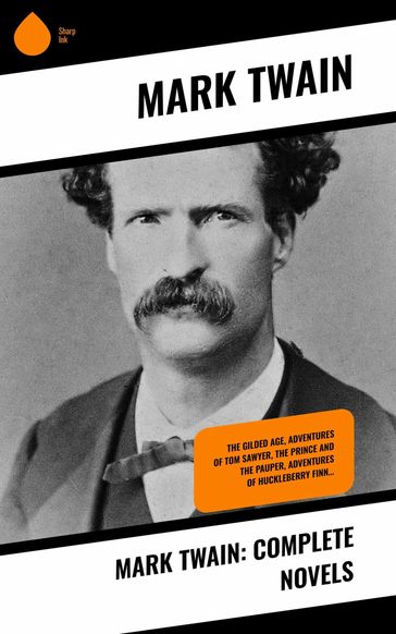 Mark Twain: Complete Novels - Twain Mark