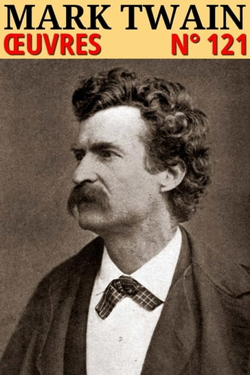 Mark Twain - Oeuvres - Twain Mark