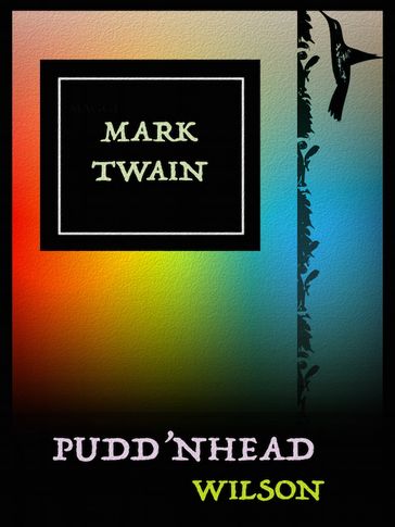 Mark Twain Pudd'nhead Wilson - Twain Mark