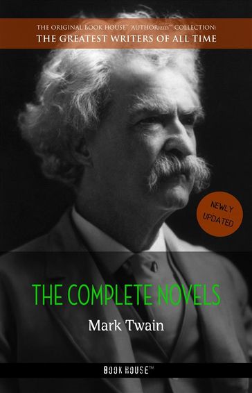 Mark Twain: The Complete Novels - Twain Mark