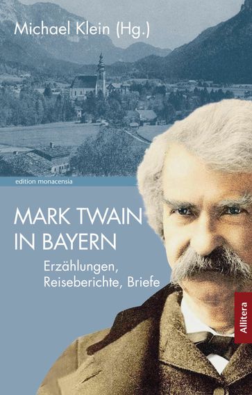 Mark Twain in Bayern - Twain Mark