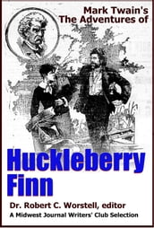 Mark Twain s The Adventures of Huckleberry Finn