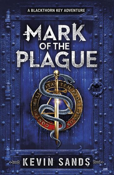 Mark of the Plague (A Blackthorn Key adventure) - Kevin Sands