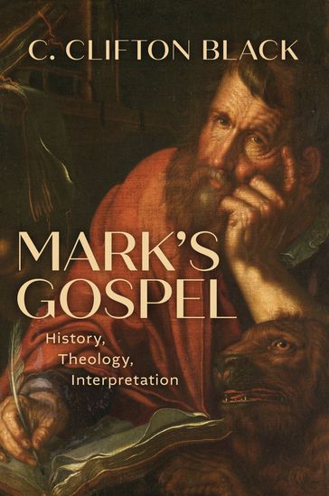 Mark's Gospel - C. Clifton Black