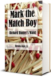 Mark, the Match Boy (Illustrated)