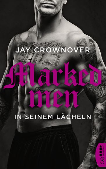 Marked Men: In seinem Lächeln - Jay Crownover