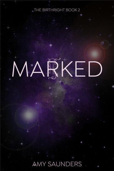 Marked (The Birthright Book 2) - Amy Saunders