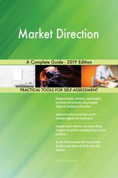 Market Direction A Complete Guide - 2019 Edition