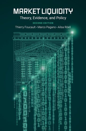 Market Liquidity - Thierry Foucault - Marco Pagano - Ailsa R?ell