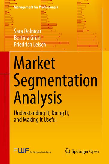 Market Segmentation Analysis - Sara Dolnicar - Bettina Grun - Friedrich Leisch