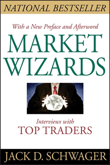 Market Wizards - Jack D. Schwager