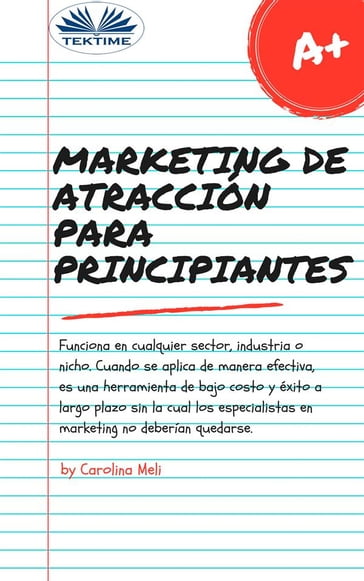 Marketing De Atracción Para Principiantes - Carolina Meli