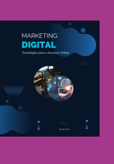 Marketing Digital - Alex Silva