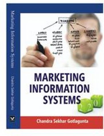 Marketing Information Systems - Chandra Sekhar Gotlagunta