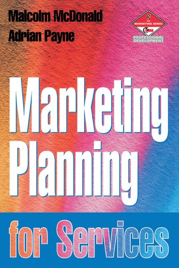 Marketing Planning for Services - Adrian Payne - Malcolm McDonald