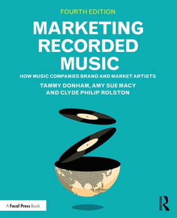 Marketing Recorded Music - Tammy Donham - Amy Sue Macy - Clyde Philip Rolston