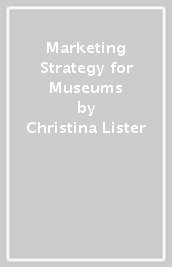 Marketing Strategy for Museums