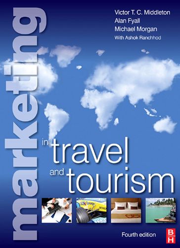 Marketing in Travel and Tourism - Mike Morgan - Ashok Ranchhod - Victor Middleton - Alan Fyall