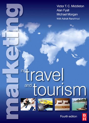 Marketing in Travel and Tourism - Mike Morgan - Ashok Ranchhod
