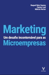 Marketing - Um Desafio Incontornável para as Microempresas