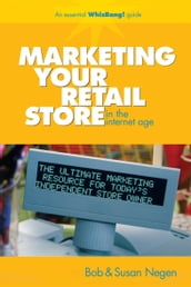 Marketing Your Retail Store in the Internet Age